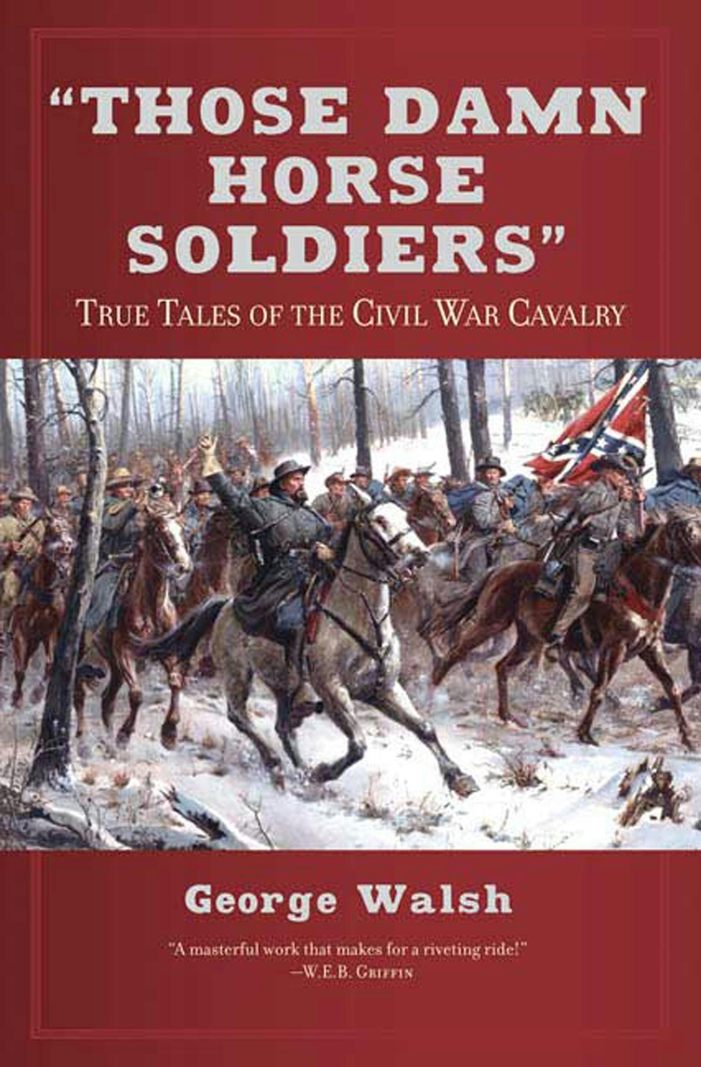 Cover for the book titled as: Those Damn Horse Soldiers