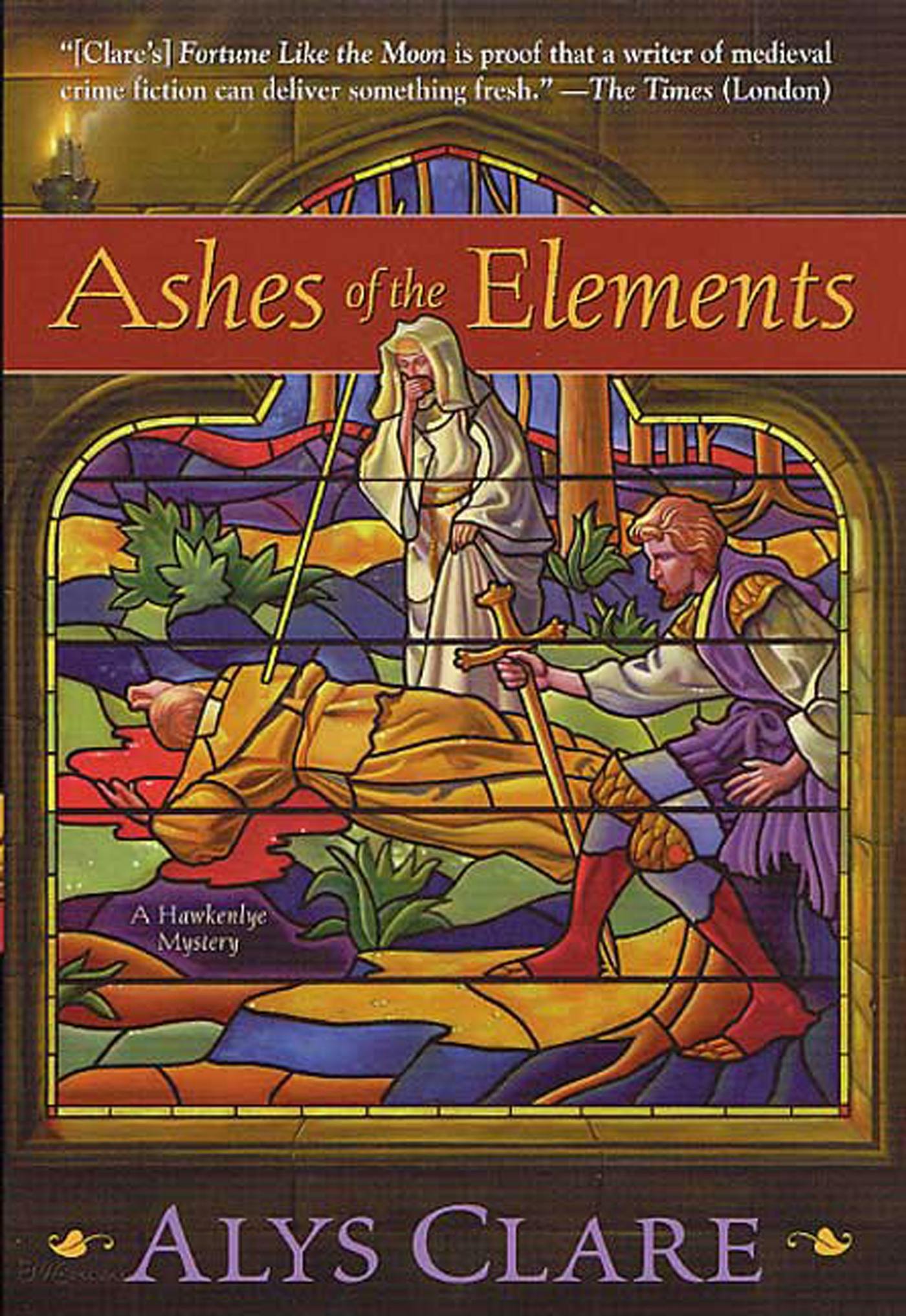 Ashes of the Elements by Alys Clare