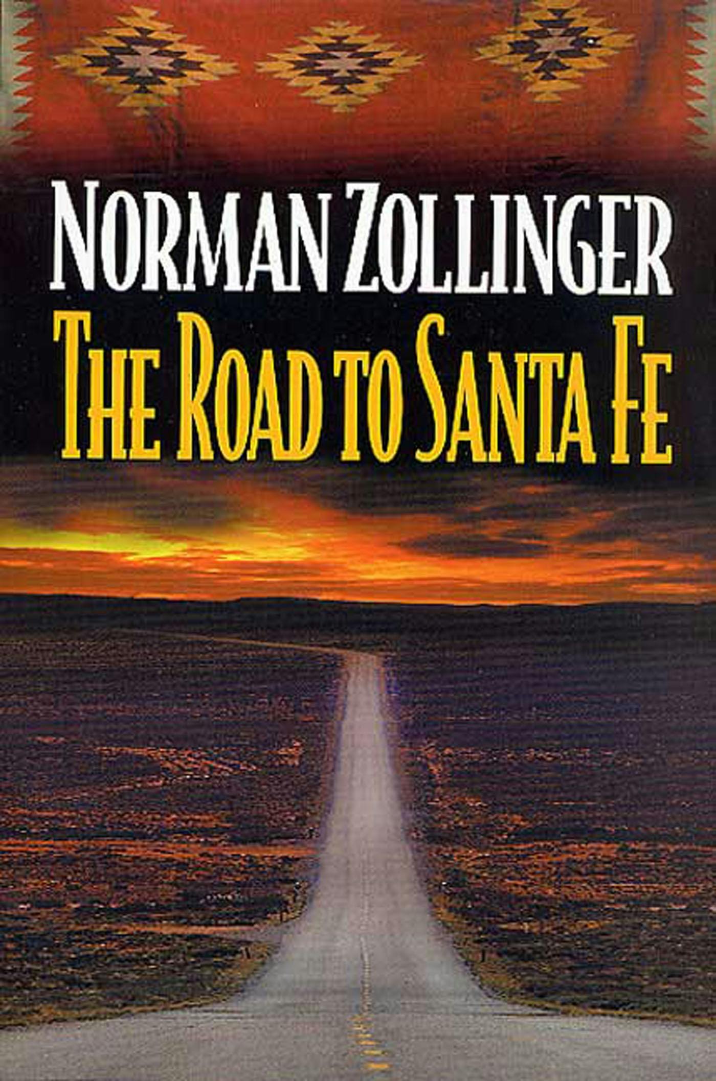 Cover for the book titled as: The Road to Santa Fe