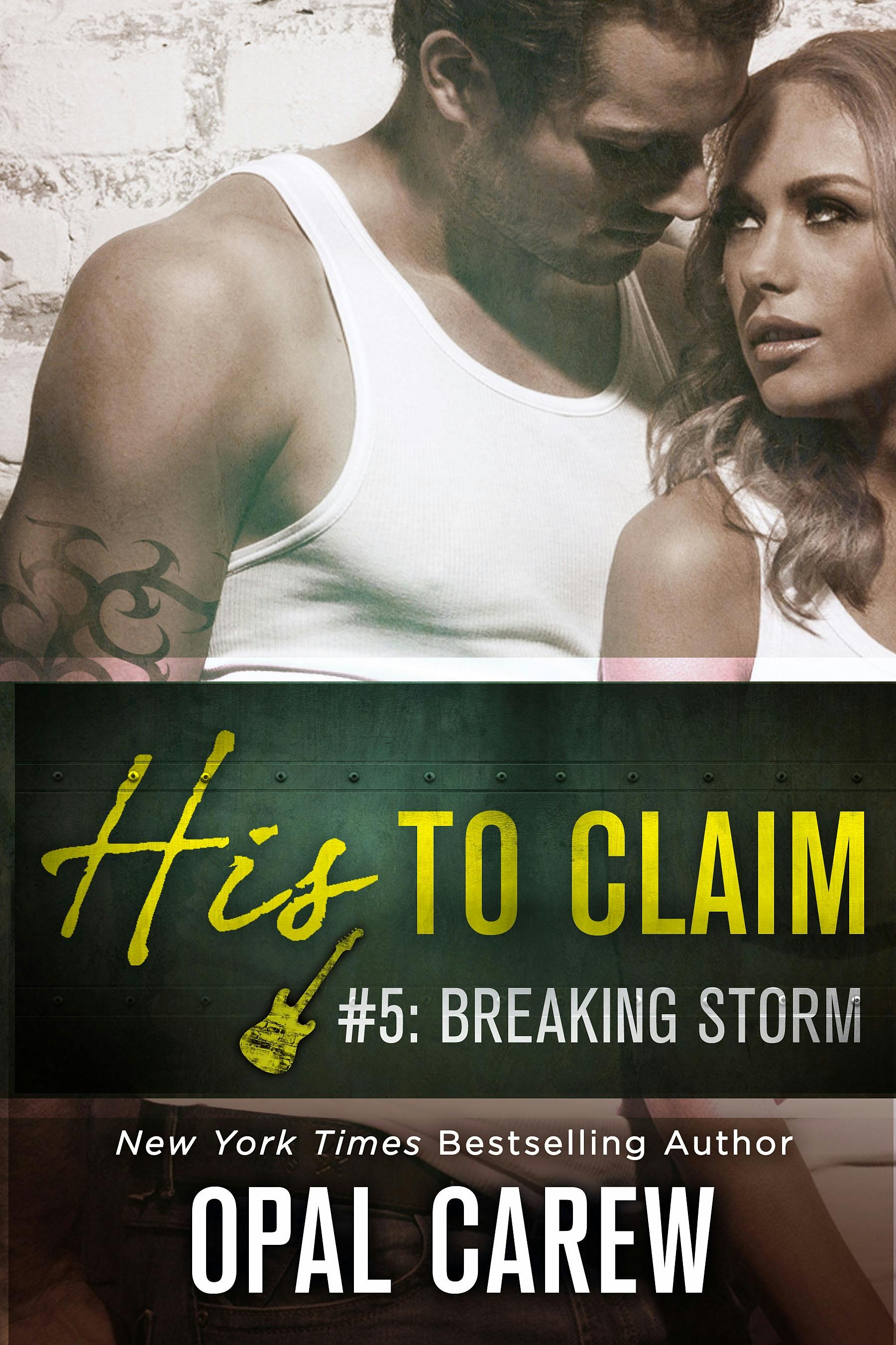 Image of His to Claim #5: Breaking Storm