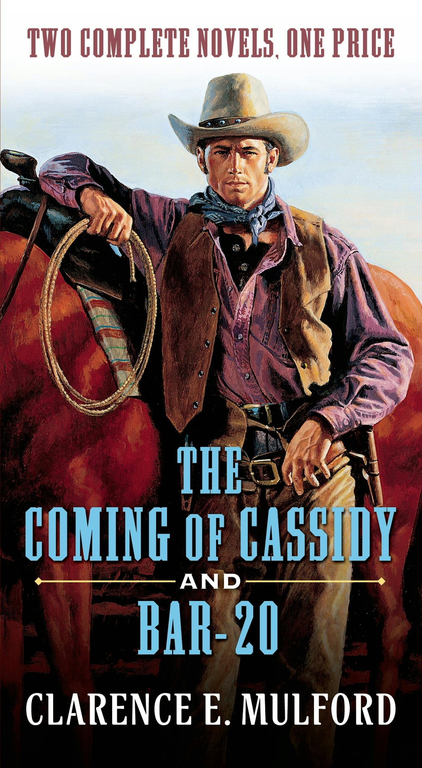 Cover for the book titled as: The Coming of Cassidy and Bar-20