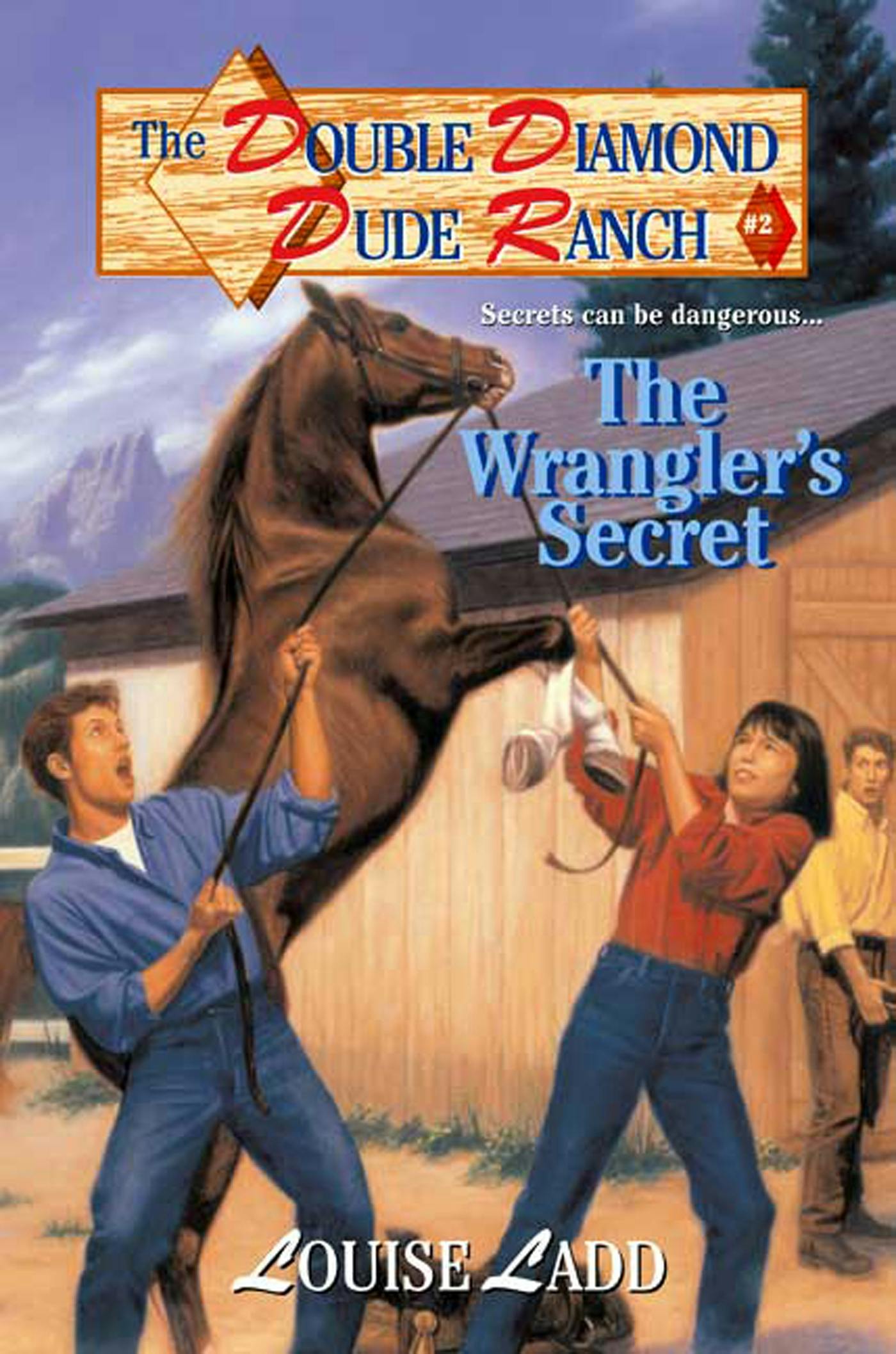 Cover for the book titled as: Double Diamond Dude Ranch #2 - The Wrangler's Secret