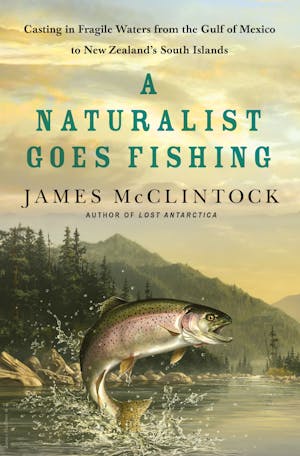 A Naturalist Goes Fishing