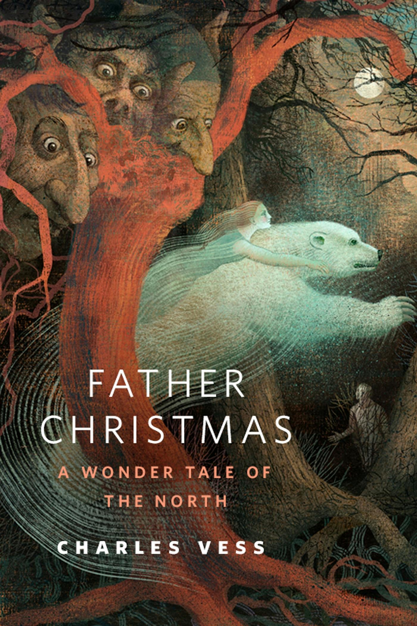 Image of Father Christmas: A Wonder Tale of the North