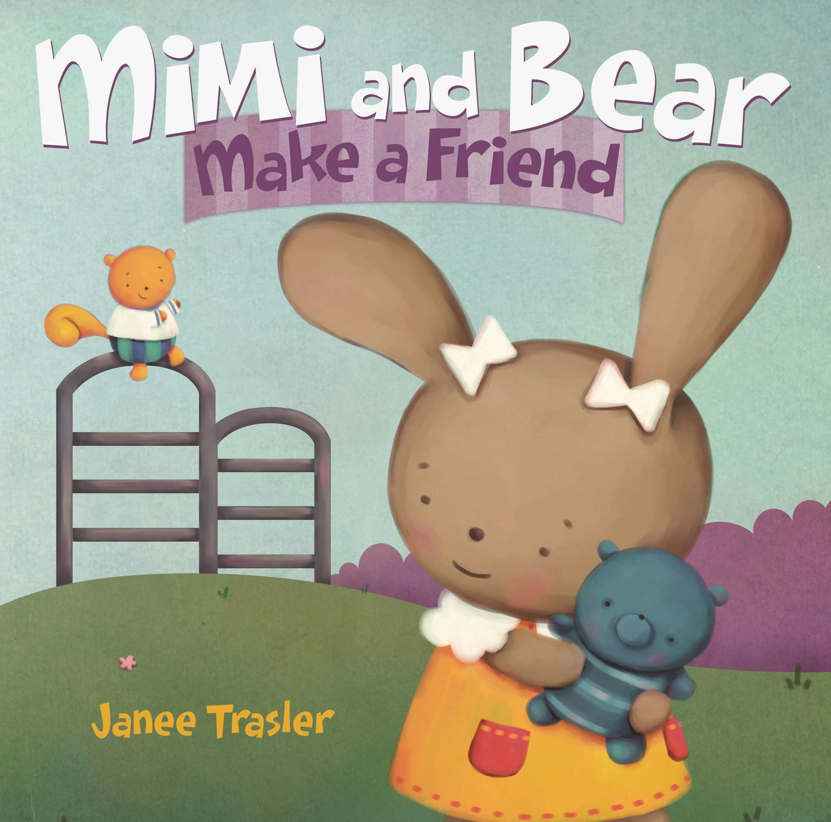 Mimi and Bear Make a Friend