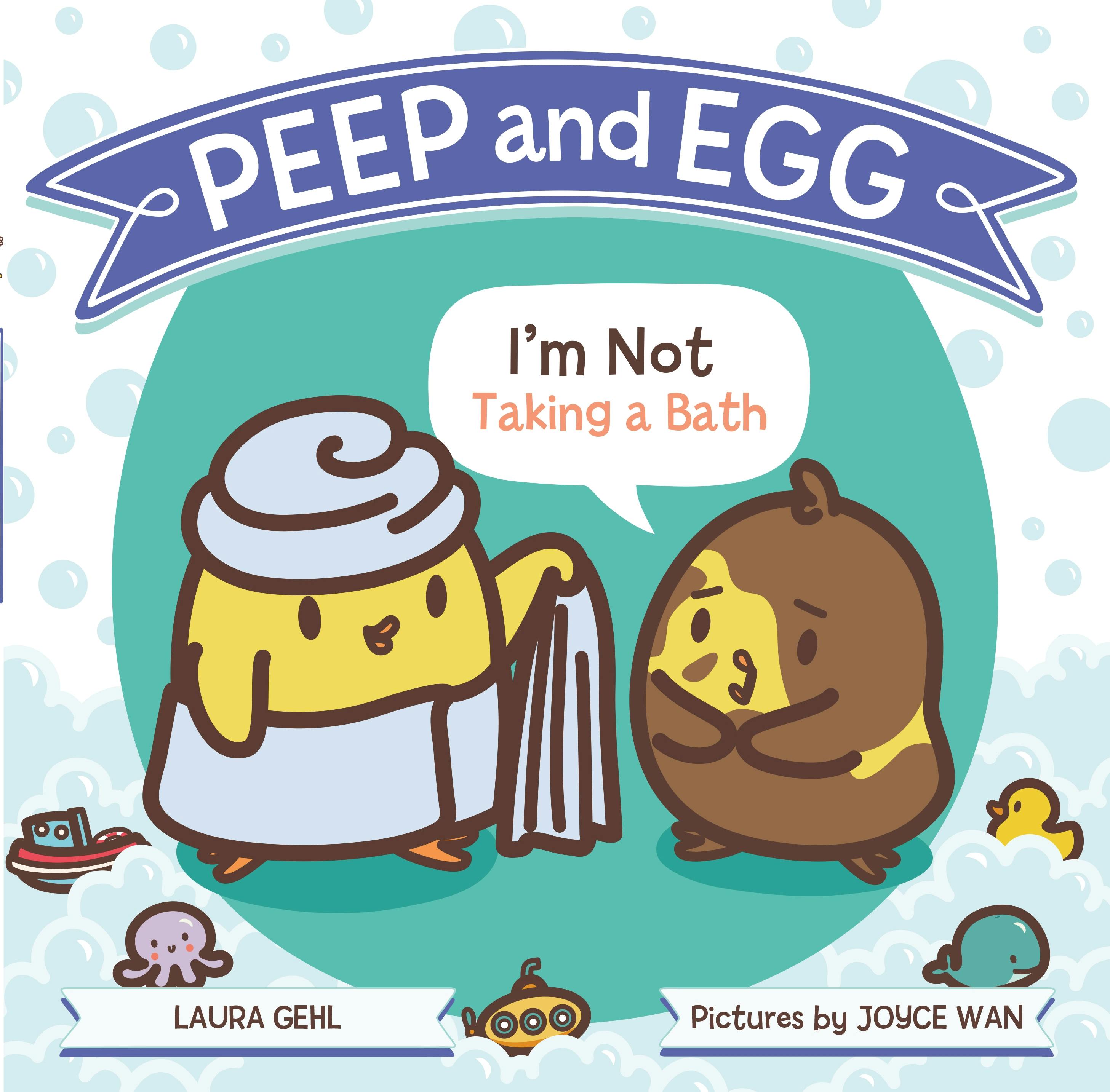 Peep And Egg I M Not Taking A Bath