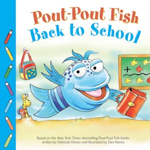 Pout-Pout Fish: Back to School