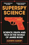 Superspy Science