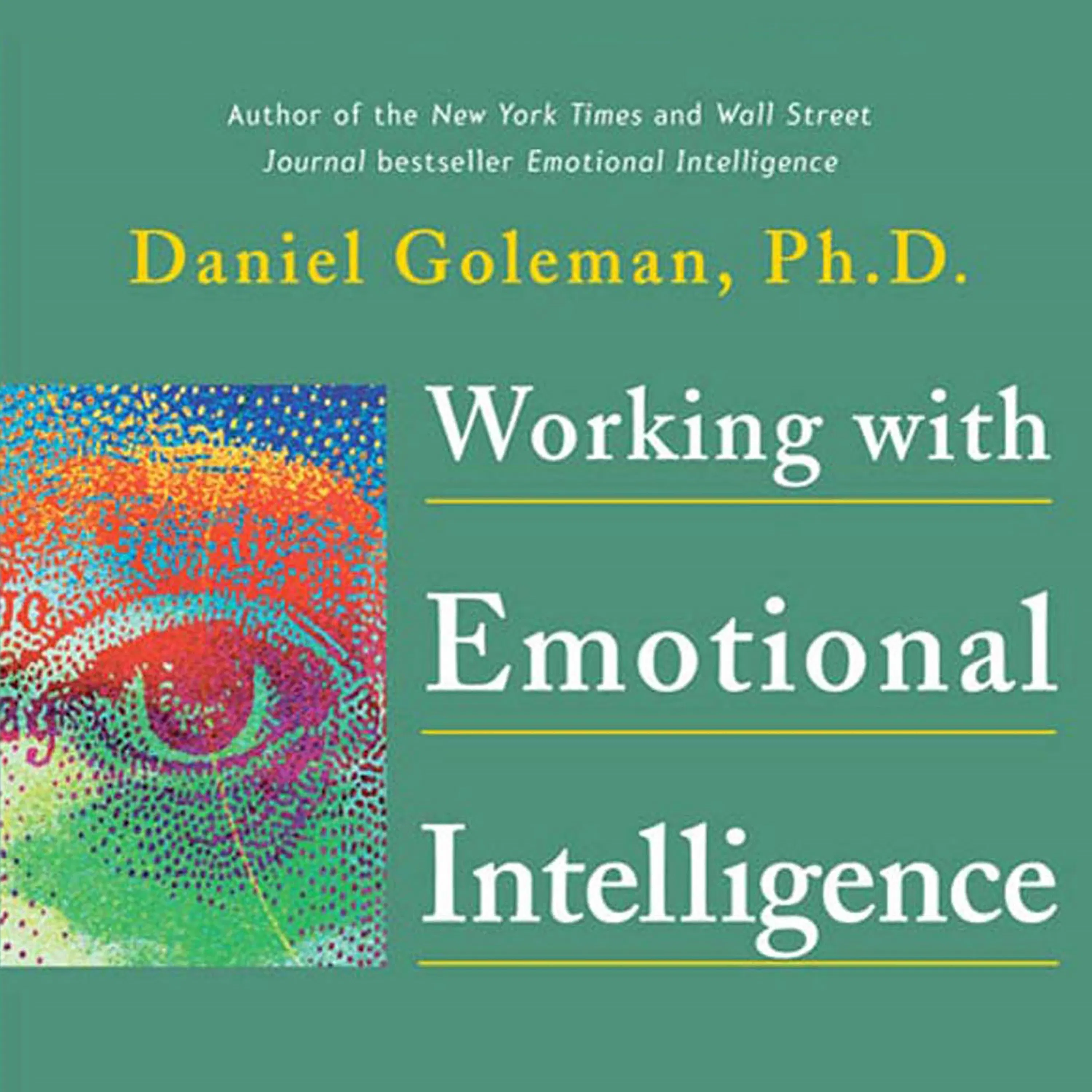 Emotional Intelligence & Working With Emotional Intelligence – Daniel Goleman (2 Book Set, Paperback)