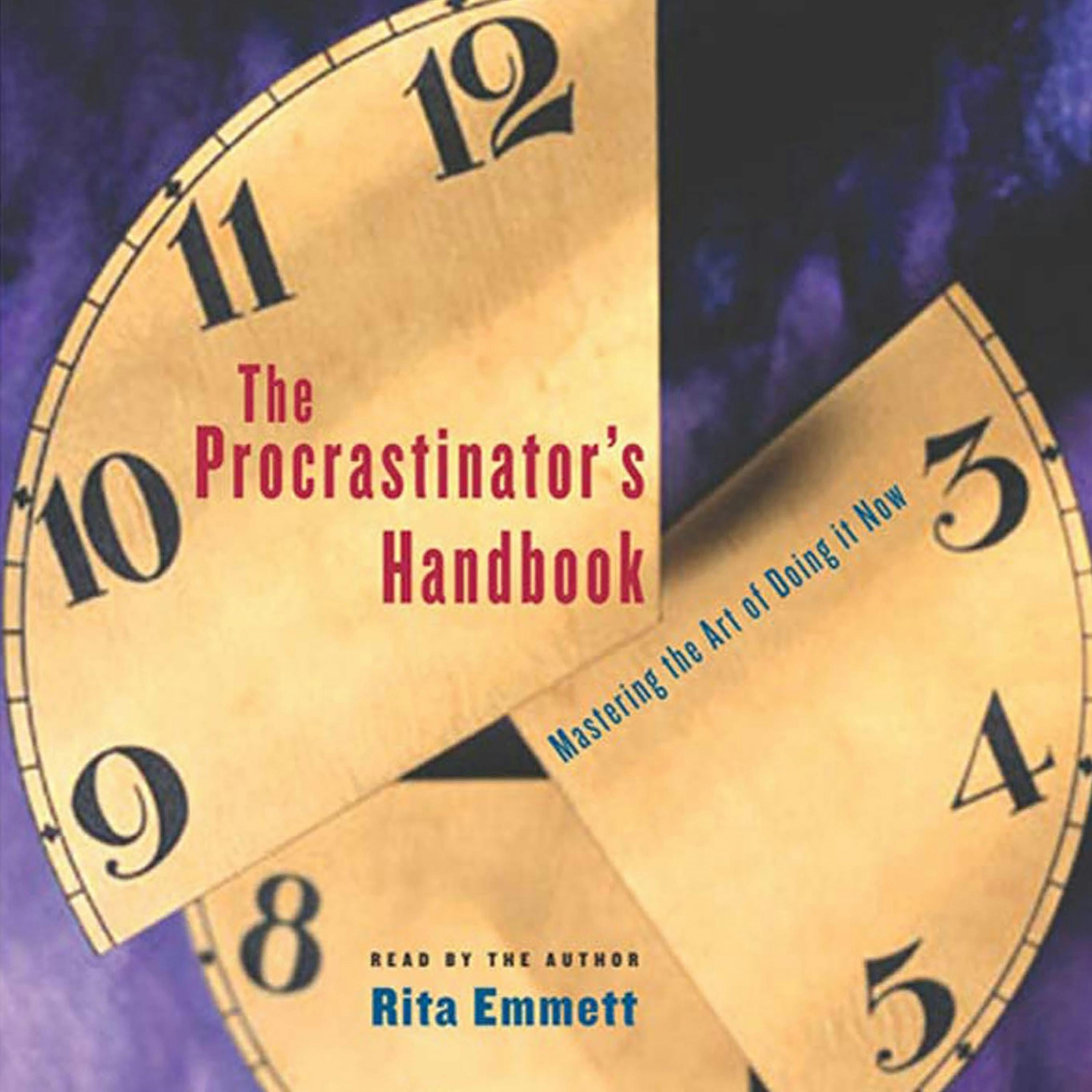 The Procrastinator's Handbook