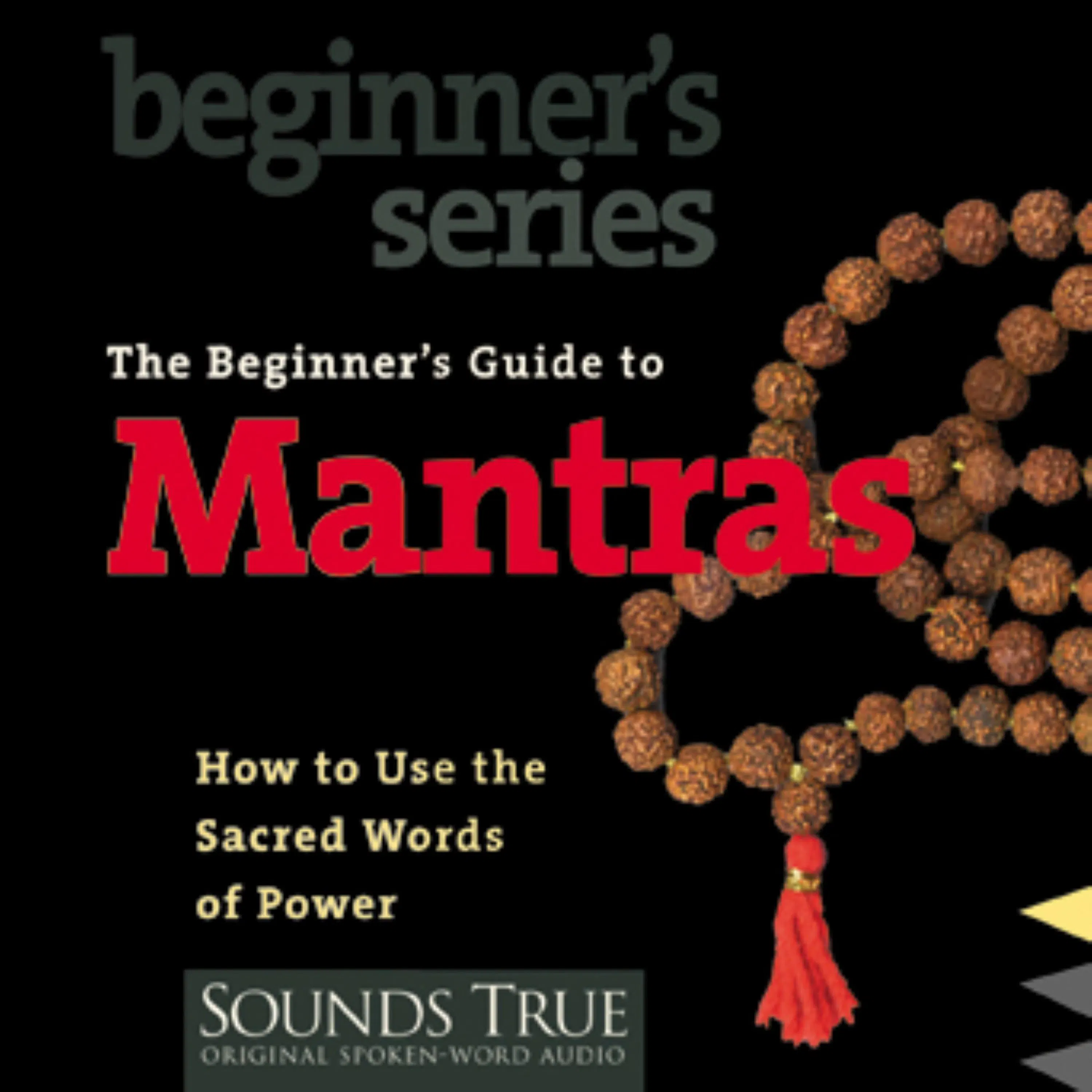 The Beginner’s Guide to Mantras