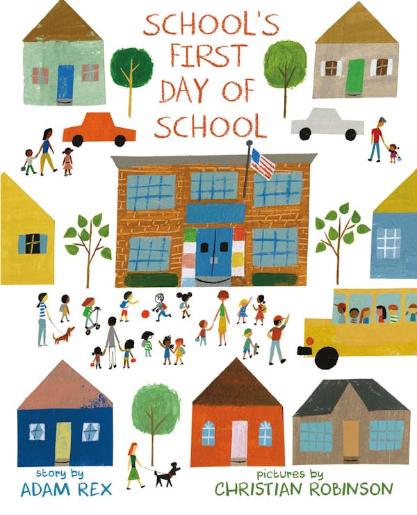 School’s First Day of School by Adam Rex