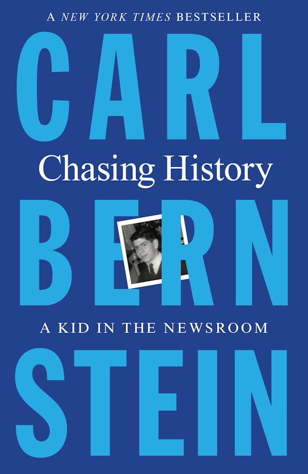 Chasing History by Carl Bernstein
