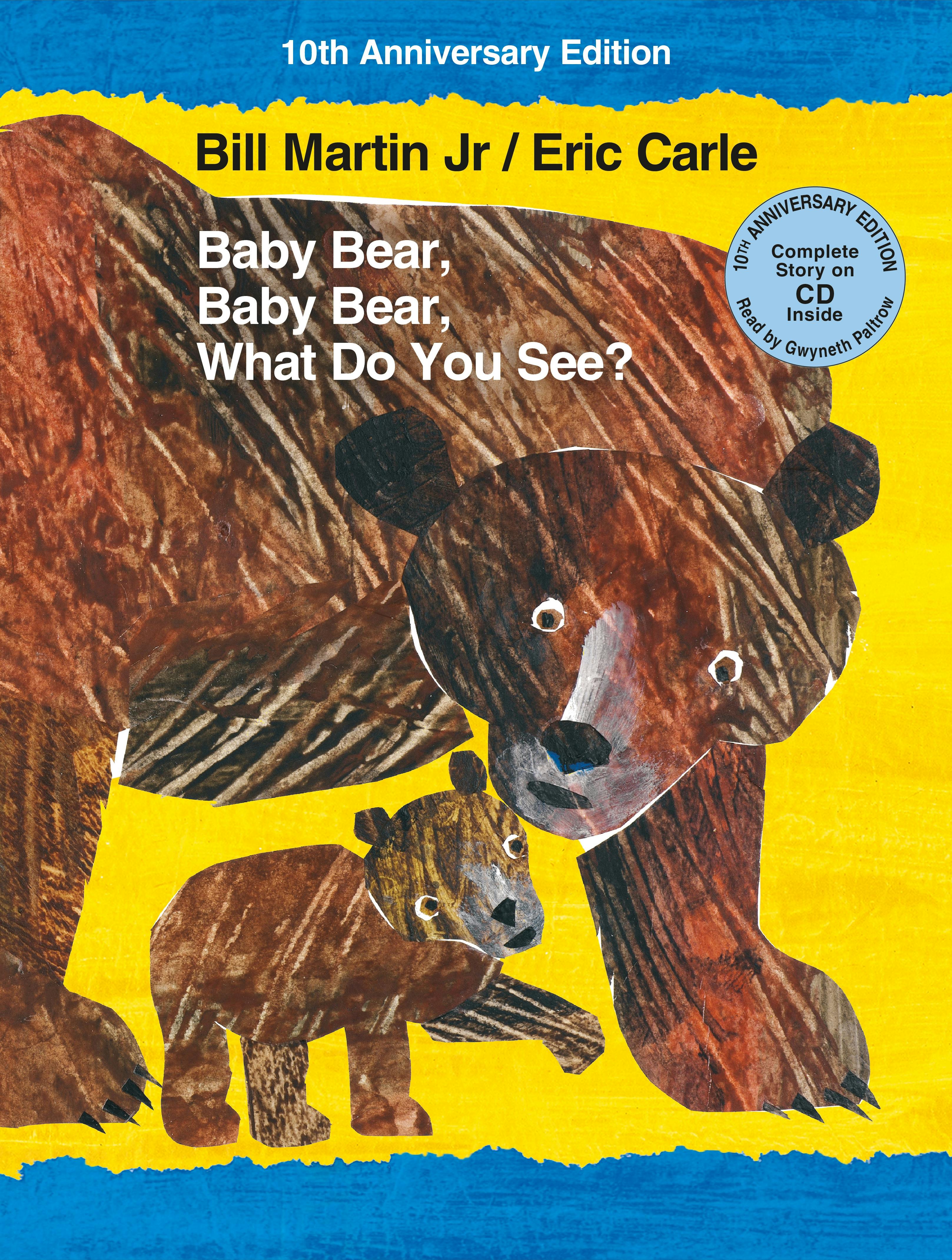 Image of Baby Bear, Baby Bear, What Do You See? 10th Anniversary Edition with Audio CD