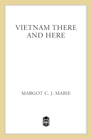 Vietnam There and Here