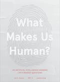 What Makes Us Human