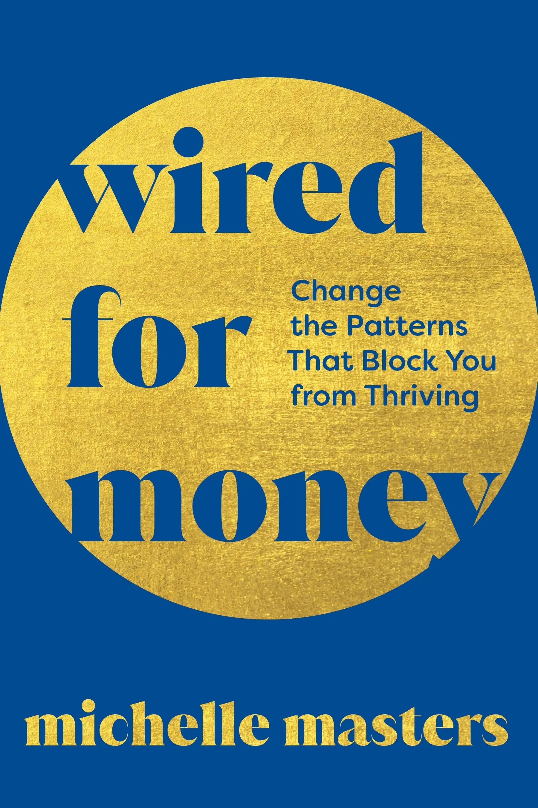 Describes for Wired for Money by authors