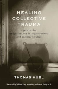 Healing Collective Trauma
