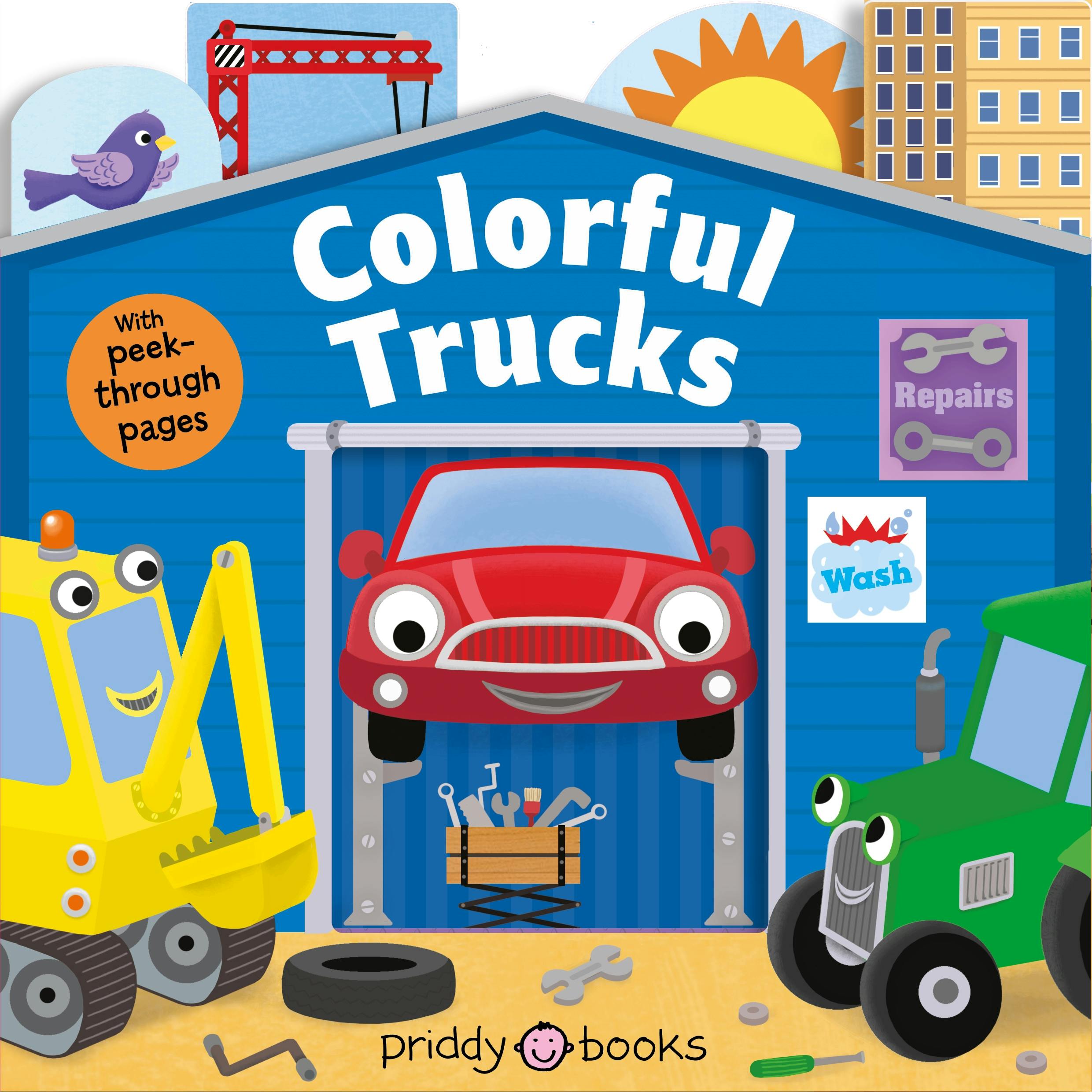 Tiny Tots Peep-Through: Colorful Trucks